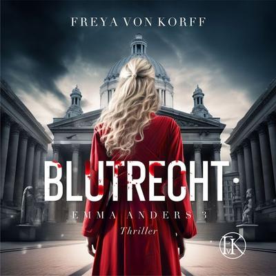 Blutrecht - Freya von Korff, Audio, 9783689835040