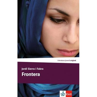 Frontera, Taschenbuch von Jordi Sierra I. Fabra, Klett Sprachen GmbH