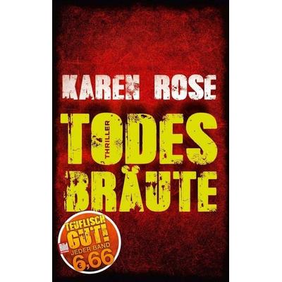 Todesbräute, Taschenbuch von Karen Rose, Eder & Bach