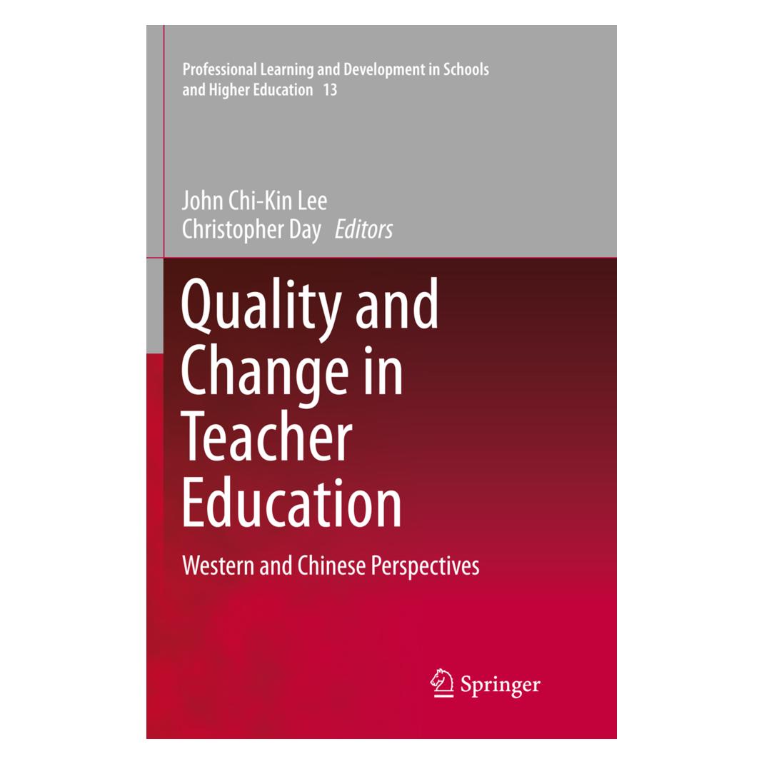 Springer Quality and Change in Teacher Education (Englisch, Softcover, Christopher Day, John Chi-Kin Lee) (55999354)