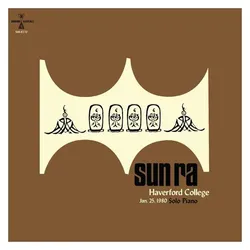 Modern Harmonic, Schallplatten, HAVERFORD COLLEGE JAN. 25, 1980 (Sun Ra (1914-1993))