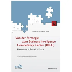 Von der Strategie zum Business Intelligence Competency Center (BICC), Fachbücher von Andreas Totok