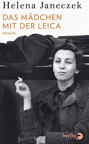 Helena Janeczek - Das Mädchen mit der Leica: Roman - Preis vom 13.10.2026 11:25:28 h