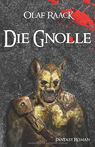 Olaf Raack - Die Gnolle - Preis vom 09.10.2026 07:28:09 h