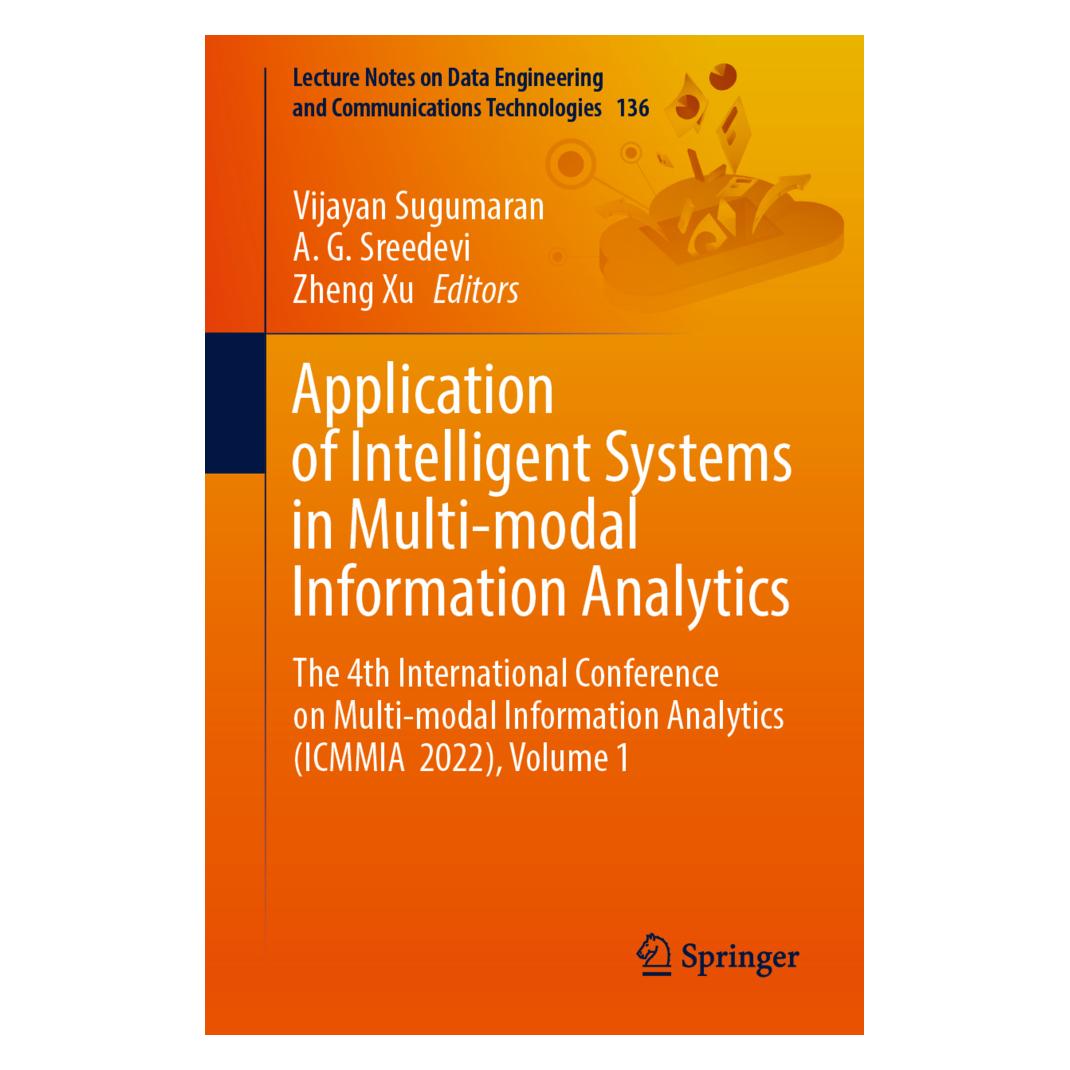 Springer Application of Intelligent Systems in Multi-modal Information Analytics (Englisch, Softcover, A. G. Sreedevi, G Sreedevi, Vijayan Sugumaran, Zheng Xu) (56836423)