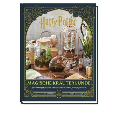 Aus den Filmen zu Harry Potter: Magische Kräuterkunde - Zauberhafte DIY-Projekte, Terrarien und viele weitere grüne Inspirationen, Gebundene Ausgabe