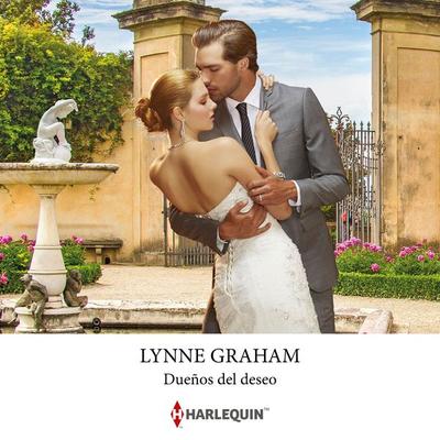 Dueños del deseo - Lynne Graham, Audio, 9788410627451