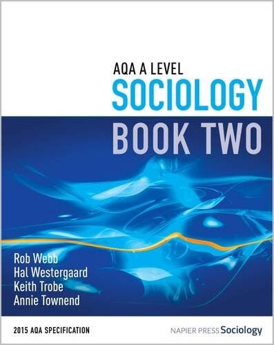 Rob Webb - AQA A Level Sociology: Book 2 - Preis vom 02.10.2026 23:42:20 h