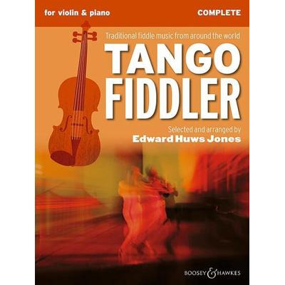 The Tango Fiddler - Complete: Violin and Piano (Complete Piano and Violin Accompaniments) 12 Argentine Tango Pieces Flexible Solo, Duet and Trio Sheet