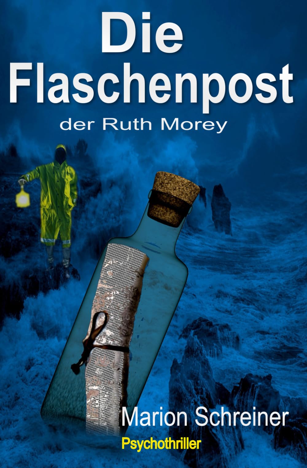 Marion Schreiner - Die Flaschenpost der Ruth Morey, Psychothriller (Der Morrow-Clan, Band 2) - Preis vom 18.10.2026 15:28:09 h