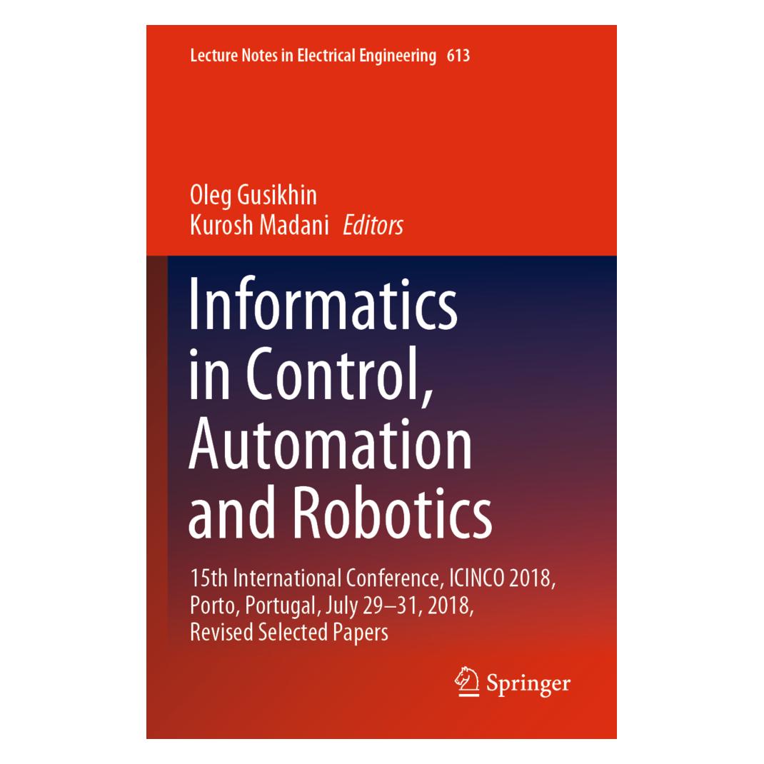Springer Informatics in Control, Automation and Robotics (Englisch, Softcover, Kurosh Madani, Oleg Gusikhin) (56159894)