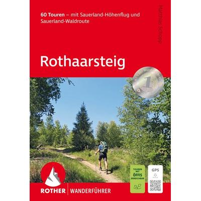 ROTHER Wanderführer Rothaarsteig, Taschenbuch von Matthias Schopp, Rother Bergverlag, 978-3-7633-4877-0