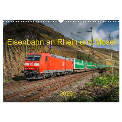 Eisenbahn an Rhein und Mosel 2026 (Wandkalender 2026 DIN A3 quer), CALVENDO Monatskalender