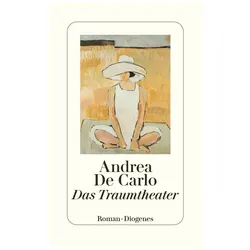 Das Traumtheater, Belletristik von Andrea De Carlo