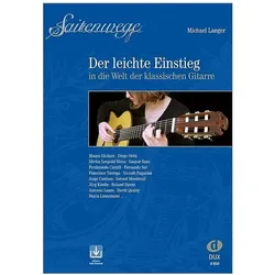 Saitenwege - Der leichte Einstieg in die Welt der klassischen Gitarre, mit Audio-CD, Sachbücher von Michael Langer