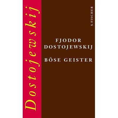 Böse Geister, Gebundene Ausgabe von Fjodor M. Dostojewski, S. Fischer Verlag, 978-3-10-015401-9