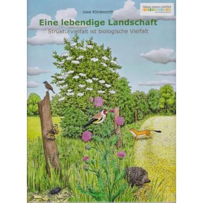 Eine lebendige Landschaft, Gebundene Ausgabe von Uwe Klindworth, Isensee, Florian, GmbH