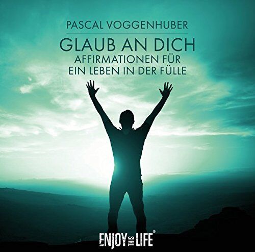 Pascal Voggenhuber - Glaub an Dich - Affirmationen für ein Leben in der Fülle - Preis vom 05.10.2026 03:47:11 h