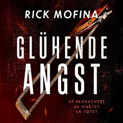 Glühende Angst - Rick Mofina, Audio, 9789979646426
