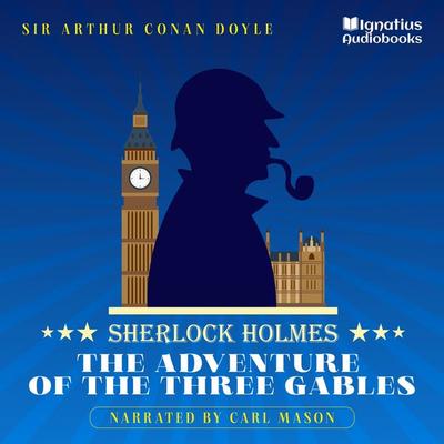 The Adventure of the Three Gables - Arthur Conan Doyle, Audio, 9783991714903