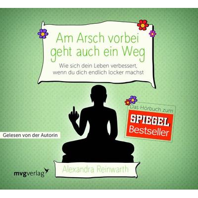 Am Arsch vorbei geht auch ein Weg - Alexandra Reinwarth, CD, 9783868828047