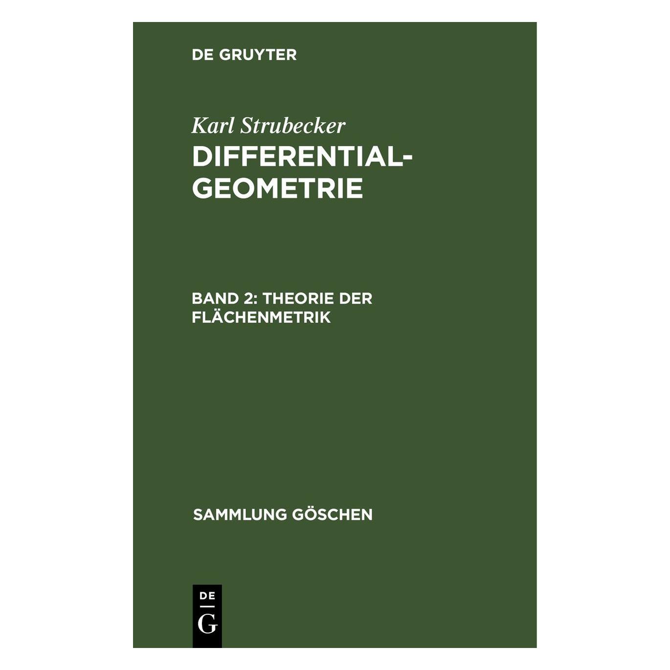 De Gruyter Strubecker:Theorie der Flächenmetrik (Deutsch, Hardcover, Karl Strubecker) (67777630)