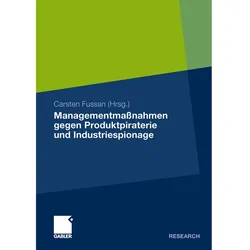 Managementmassnahmen gegen Produktpiraterie und Industriespionage, Fachbücher von Carsten Fussan