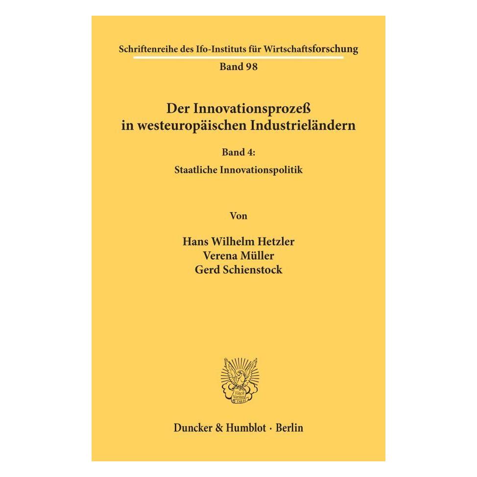 Duncker & Humblot Der Innovationsprozess in westeuropäischen Industrieländern. (Deutsch, Softcover, Gerd Schienstock, Hans Wilhelm Hetzler, Verena Müller) (55344201)