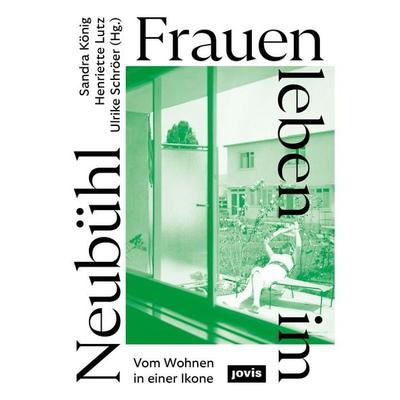Frauen leben im Neubühl, Taschenbuch von , Jovis Verlag, 978-3-9861219-9-0