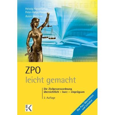ZPO – leicht gemacht., Taschenbuch von Robin Melchior, Ewald v. Kleist Verlag, 978-3-87440-310-8