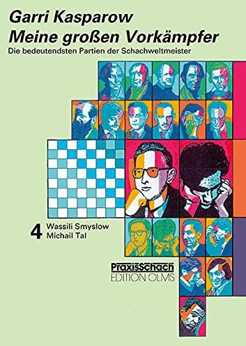 Garri Kasparow - Meine grossen Vorkämpfer / Die bedeutendsten Partien der Schachweltmeister: Bd. 4 Wassili Smyslow / Michail Tal (Praxis Schach, Band 62) - Preis vom 01.10.2026 17:08:56 h