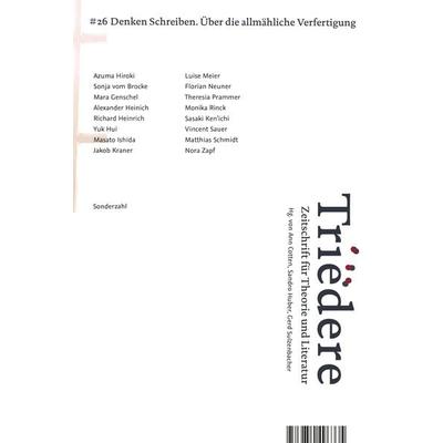 Triëdere & 26: Denken Schreiben. Über die allmähliche Verfertigung, Paperback von , Sonderzahl, 978-3-85449-633-5