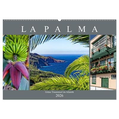 La Palma - Grüne Trauminsel im Atlantik (Wandkalender 2026 DIN A2 quer), CALVENDO Monatskalender