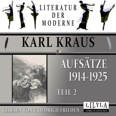 Aufsätze 1914-1925 - Teil 2 - Karl Kraus, Audio, 9783988521026
