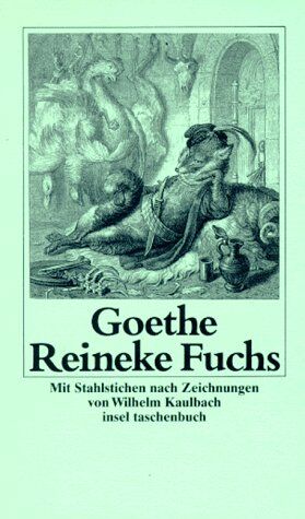 Goethe, Johann W von - Reineke Fuchs. - Preis vom 13.10.2026 19:28:25 h
