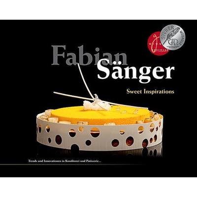 Fabian Sänger - Sweet Inspirations, Gebundene Ausgabe von Chocolate Culinary,Sänger Fabian, Chocolate Culinary, 978-3-033-04076-2