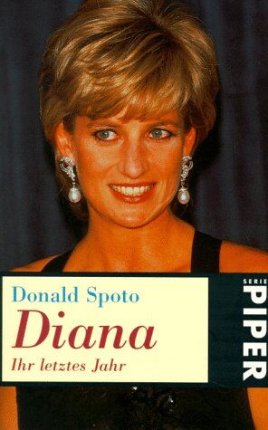 Donald Spoto - Diana, ihr letztes Jahr - Preis vom 09.10.2026 07:28:09 h