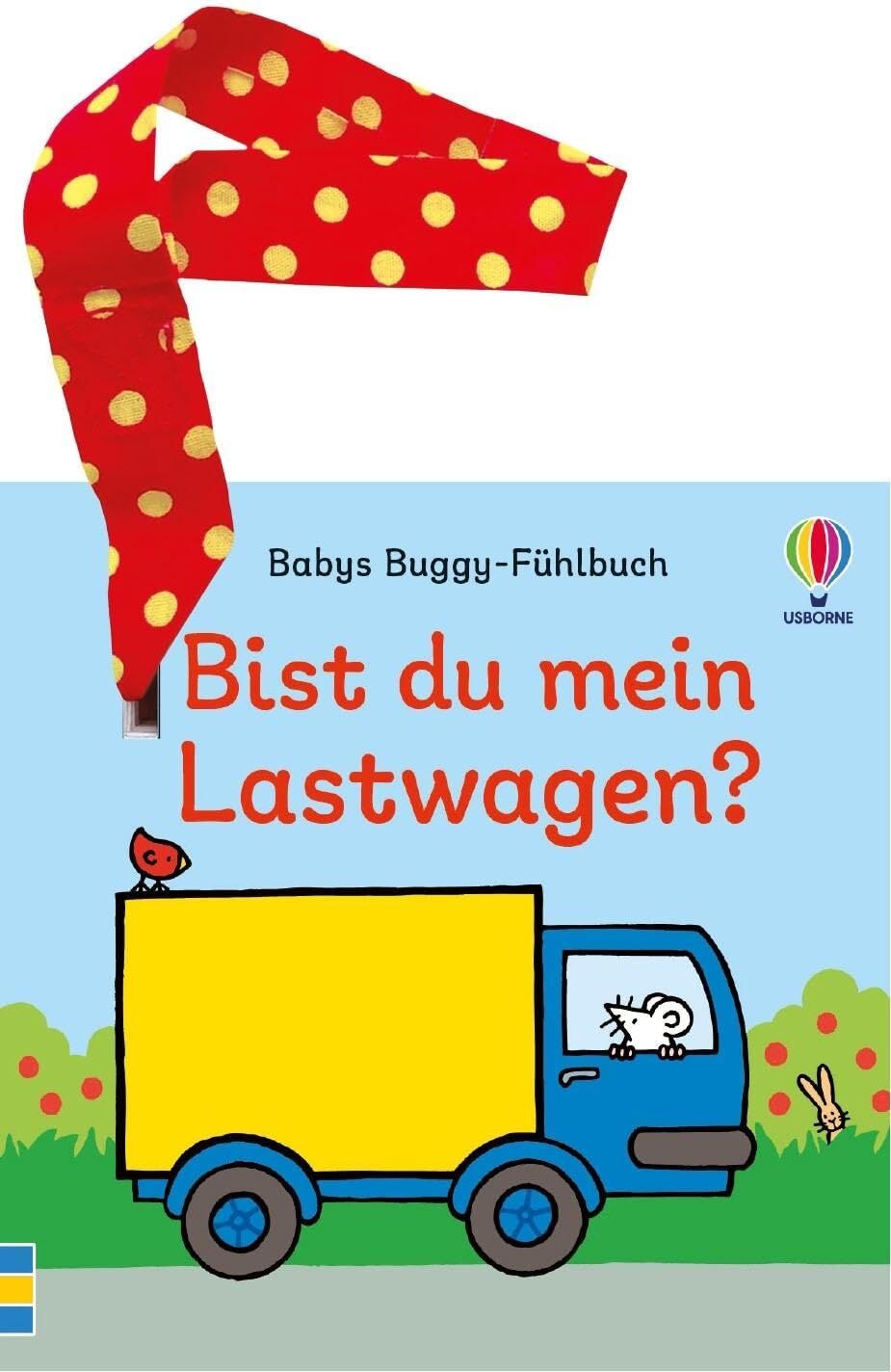 Babys Buggy-Fühlbuch: Bist du mein Lastwagen?: erstes Buch mit Fühlelementen – inklusive Stoffband mit Klettverschluss zum Befestigen – für Kinder ab 6 Monaten (Babys Buggy-Fühlbücher) - Preis vom 30.09.2026 22:30:23 h