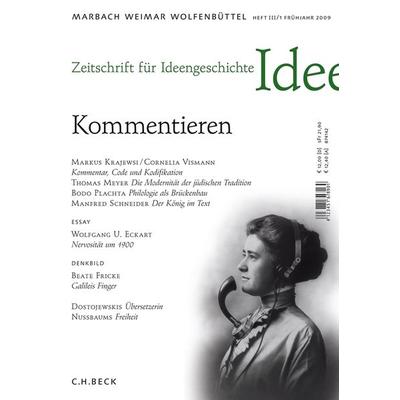 Zeitschrift für Ideengeschichte Heft III/1 Frühjahr 2009:, Geheftet von Ulrich Raulff,Helwig Schmidt-Glintzer,Hellmuth Th. Seemann,Helwig