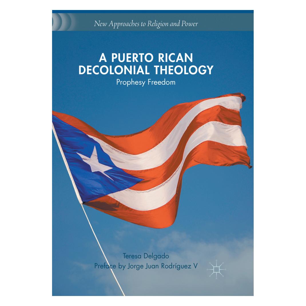 Springer A Puerto Rican Decolonial Theology (Englisch, Softcover, Teresa Delgado) (56053720)