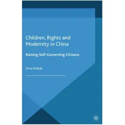 Children, Rights and Modernity in China, Fachbücher von O. Naftali