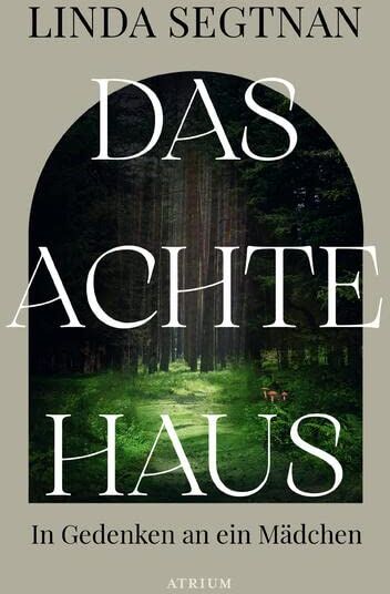 Linda Segtnan - Das achte Haus: In Gedenken an ein Mädchen - Preis vom 10.10.2026 11:48:34 h