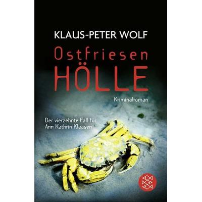 Ostfriesenhölle, Taschenbuch von Klaus-Peter Wolf, Fischer Taschenbuch Verlag
