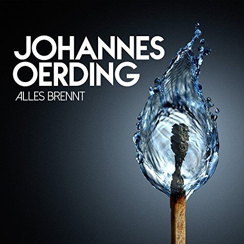 Johannes Oerding - Alles brennt - Preis vom 30.09.2026 03:33:06 h