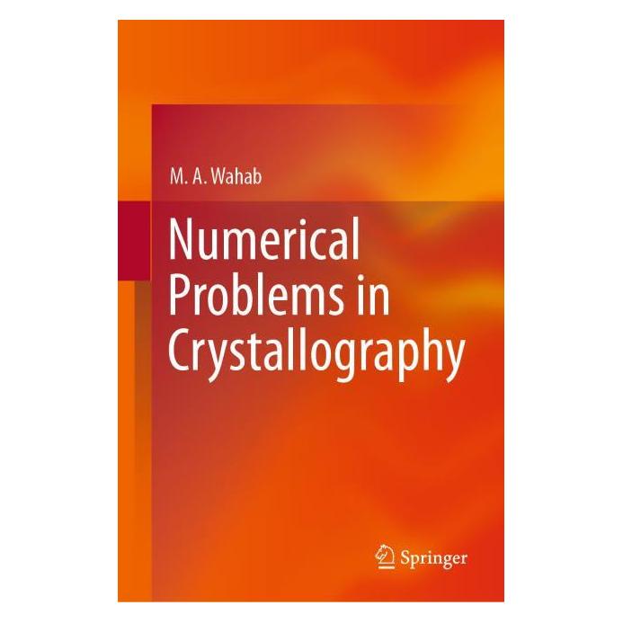 Springer Numerical Problems in Crystallography (Englisch, Hardcover, M. A. Wahab) (63677138)