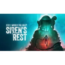 Still Wakes the Deep: Siren’s Rest