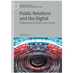 Public Relations and the Digital, Fachbücher von Clea Bourne