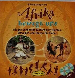 Johnny Lamprecht - Afrika Bewegt Uns - Preis vom 12.10.2026 11:37:12 h