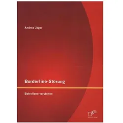 Borderline-Störung: Betroffene verstehen, Fachbücher von Andrea Jäger