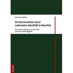 Die Konstruktion einer nationalen Identität in Namibia, Fachbücher von Cosima Crawford
